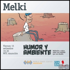 Humor y Ambiente - Artista: Melki - Viernes, 15 de Setiembre de 2017